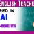 English Teacher Required in Dubai