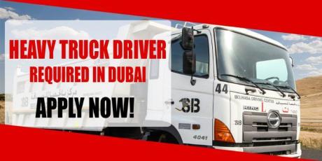 HEAVY TRUCK DRIVER REQUIRED IN DUBAI
