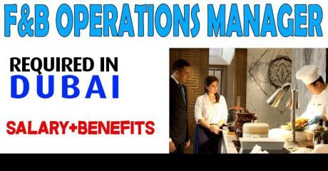 Food And Beverage Operations Manager Required in Dubai