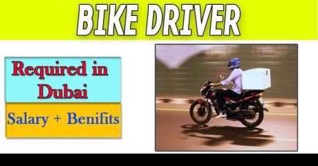 Bike Driver Required in Dubai