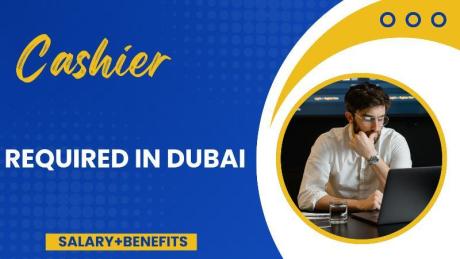 Cashier Required in Dubai