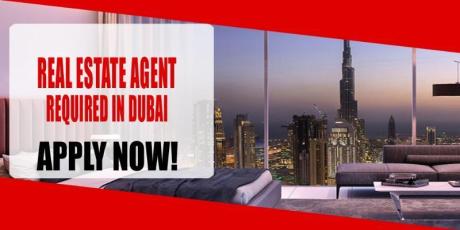 REAL ESTATE AGENT REQUIRED IN DUBAI