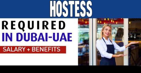 Hostess Required in Dubai