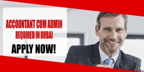 ACCOUNTANT CUM ADMIN REQUIRED IN DUBAI