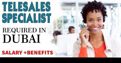 Telesales Specialist Required in Dubai