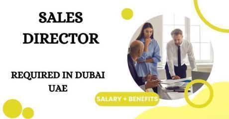 Sales Director Required in Dubai