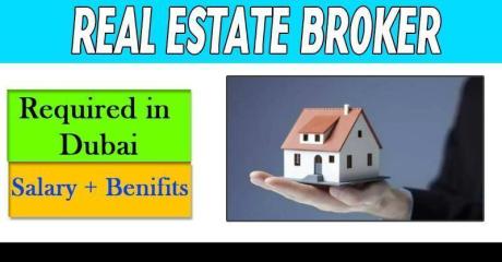 Real Estate Broker Required in Dubai