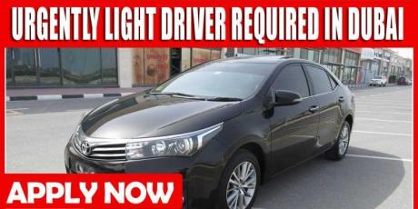 URGENTLY LIGHT DRIVER REQUIRED IN DUBAI
