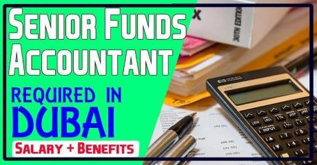 Senior Funds Accountant Required in Dubai