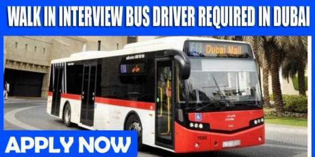 WALK IN INTERVIEW BUS DRIVER REQUIRED IN DUBAI