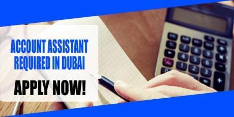 ACCOUNT ASSISTANT REQUIRED IN DUBAI