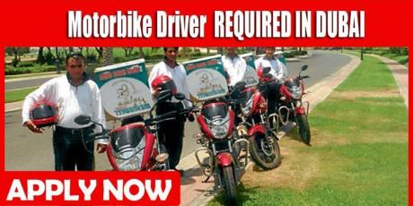 Motorbike Driver REQUIRED IN DUBAI