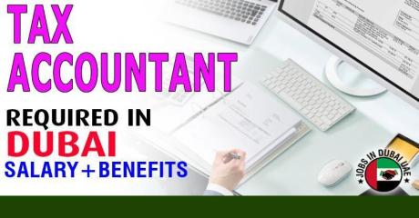 Tax Accountant Required in Dubai