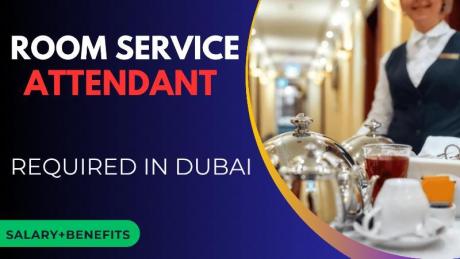 Room Service Attendant Required in Dubai