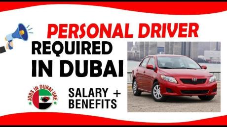 PERSONAL DRIVER REQUIRED IN DUBAI