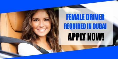 FEMALE DRIVER REQUIRED IN DUBAI