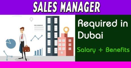Sales Manager Required in Dubai