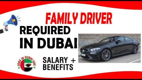 FAMILY DRIVER REQUIRE IN DUBAI