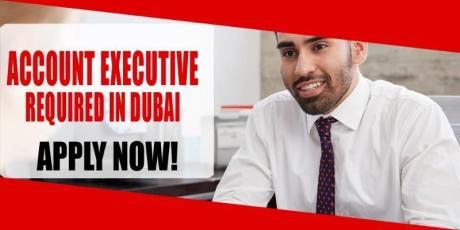 ACCOUNT EXECUTIVE REQUIRED IN DUBAI