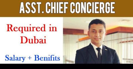 Asst. Chief Concierge Required in Dubai