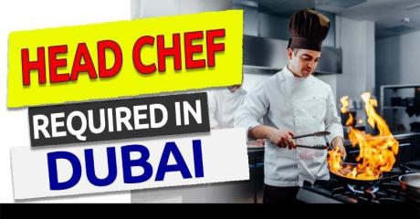 Head Chef Required in Dubai