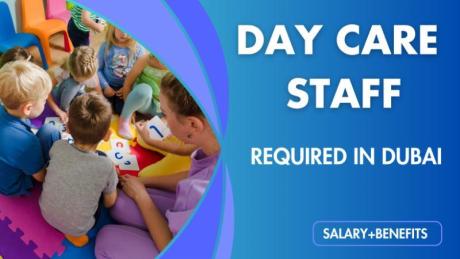Day Care Staff Required in Dubai