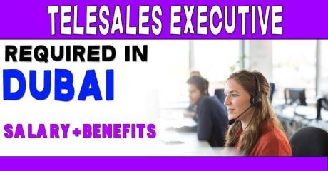 Telesales Executive Required in Dubai