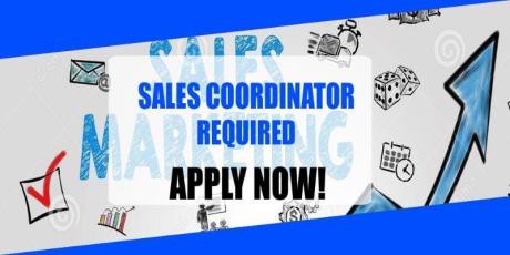 SALES COORDINATOR REQUIRED IN DUBAI