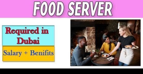Food Server Required in Dubai