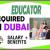 Educator Required in Dubai -