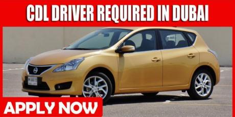 CDL DRIVER REQUIRED IN DUBAI