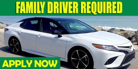 FAMILY DRIVER REQUIRED
