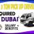 3 TON PICK UP DRIVER REQUIRED IN DUBAI