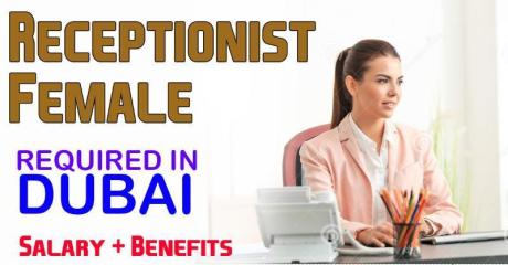 Receptionist Female (Arabic Speaker) Required in Dubai