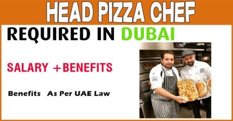 Head Pizza Chef Required in Dubai