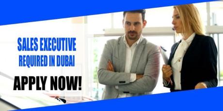 SALES EXECUTIVE REQUIRED IN DUBAI