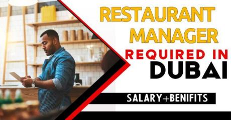 Restaurant Manager Required in Dubai