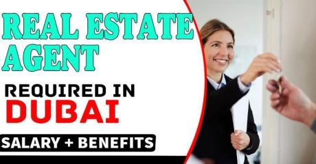 Real Estate Agent Required in Dubai