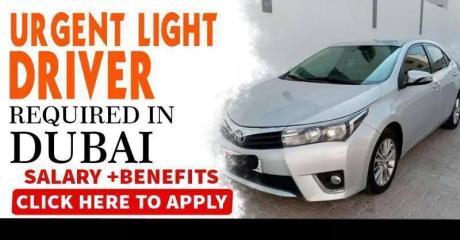 URGENT LIGHT DRIVER REQUIRED IN DUBAI