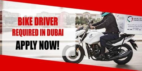 BIKE DRIVER REQUIRED IN DUBAI