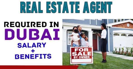 Real Estate Agent Required in Dubai