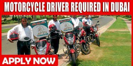 MOTORCYCLE DRIVER REQUIRED IN DUBAI