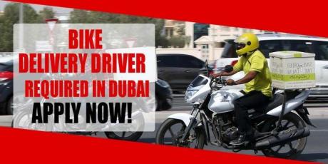 BIKE DELIVERY DRIVER REQUIRED IN DUBAI