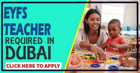 EYFS teacher Required in Dubai