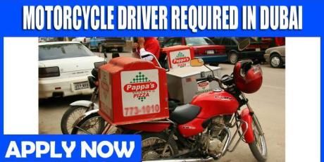 MOTORCYCLE DRIVER REQUIRED IN DUBAI