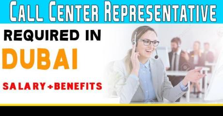 Call Center Representative Required in Dubai