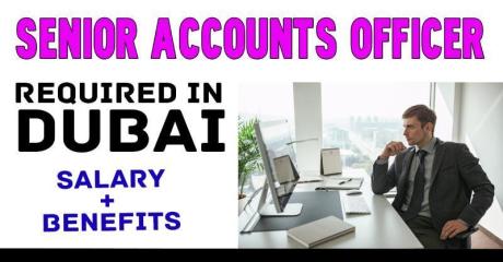 Senior Accounts Officer Required in Dubai