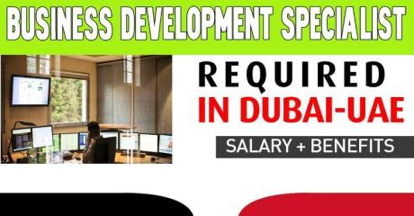 Business Development Specialist Required in Dubai