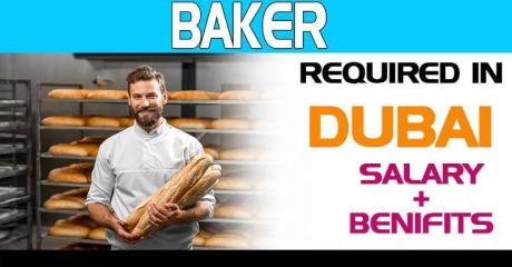 Baker Required in Dubai