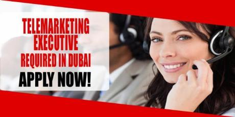 TELEMARKETING EXECUTIVE REQUIRED IN DUBAI